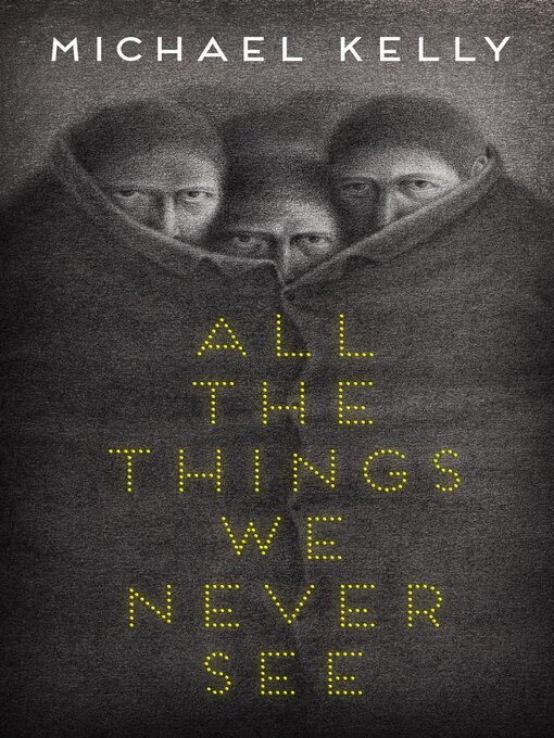 Cover image for All the Things We Never See
